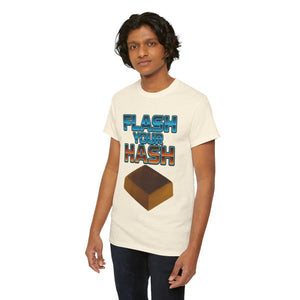 FLASH YOUR HASH T-shirt