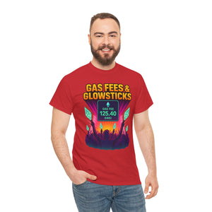 Gas Fees & Glowsticks | second edition T-shirt