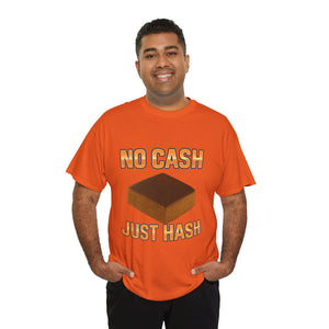 Maglietta NO CASH JUST HASHISH
