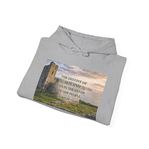 The Destiny of Ireland Lies in the Hands of Her People Hoodie