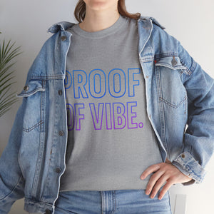 Maglietta Proof of Vibe seconda edizione 