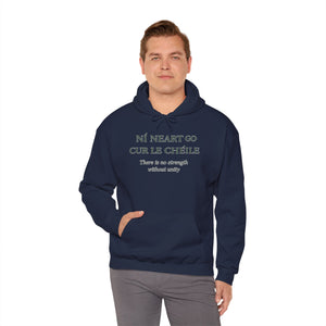 Ní Neart Go Cur Le Chéile Hoodie