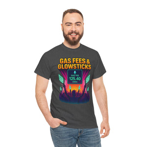 Gas Fees & Glowsticks | second edition T-shirt