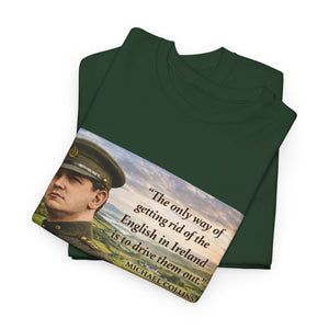 The Only Way of Getting Rid of the English in Ireland T-Shirt