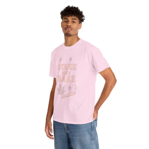 Stake and Bake T-Shirt