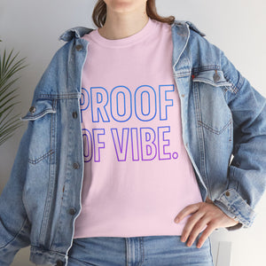 Maglietta Proof of Vibe seconda edizione 