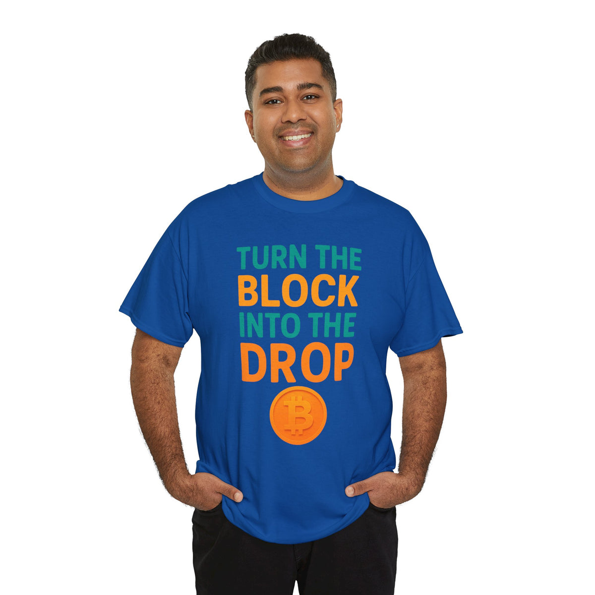 Turn the Block into the Drop T-shirt