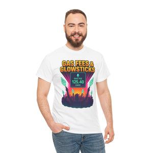 Gas Fees & Glowsticks | second edition T-shirt