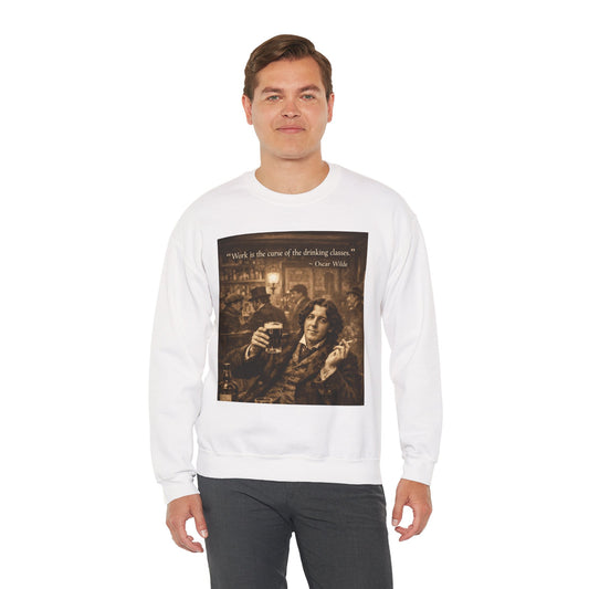 Work Is the Curse Sweatshirt