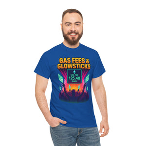 Gas Fees & Glowsticks | second edition T-shirt