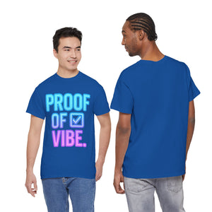 Maglietta Proof of Vibe (edizione verificata) 