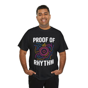 Proof of Rhythm T-shirt