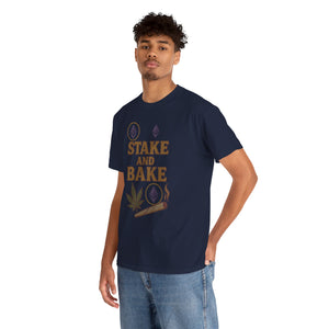 Stake and Bake T-Shirt