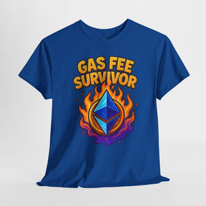 Gas Fee Survivor – Bold Ethereum T-Shirt