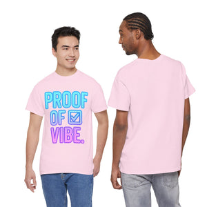 Maglietta Proof of Vibe (edizione verificata) 