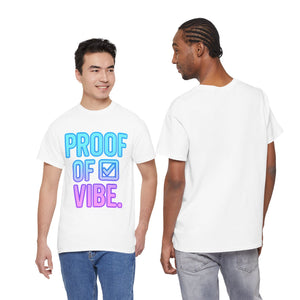Maglietta Proof of Vibe (edizione verificata) 